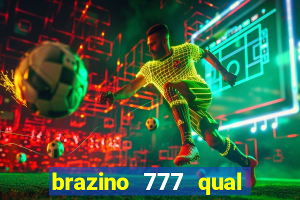 brazino 777 qual melhor jogo